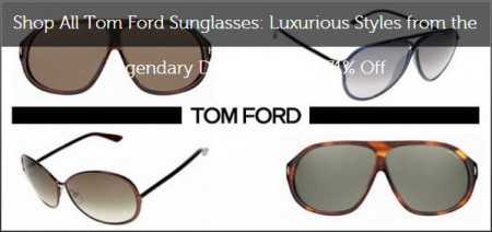$129 for a Pair of Tom Ford Sunglasses