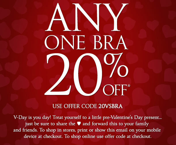 Victoria's Secret 20 Off Any One Bra (Feb 7 Only)