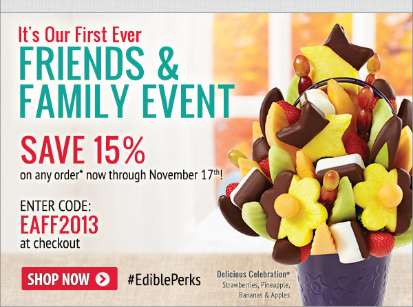 Edible Arrangements Friends & Family Event - 15 Off Any Order Code (Until Nov 17)