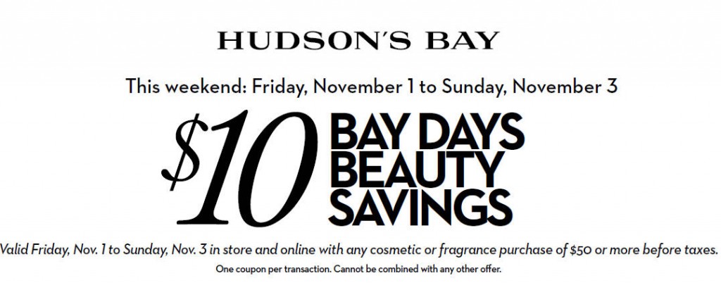 Hudson's Bay $10 Bay Days Beauty Savings Coupon (Nov 1-3)